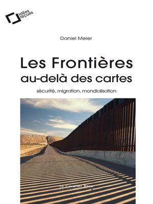 cover image of Les frontieres, au-dela des cartes
